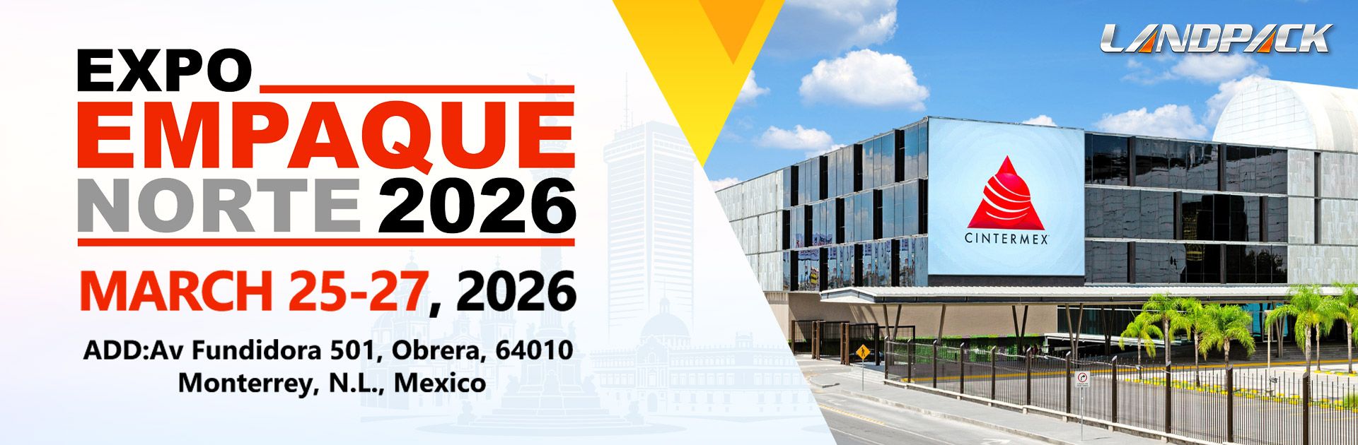 Landpack at Expo Empaque Norte 2026: Customized Filling and Packaging Solutions for Global Manufacturers